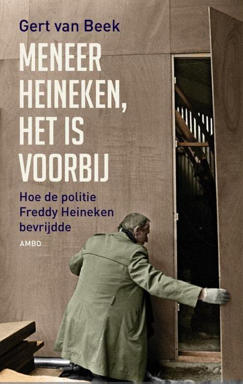 Meneer Heineken, het is voorbij 9789026327155 Gert van Beek, Boeken, Thrillers, Zo goed als nieuw, Verzenden