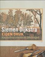 Siemen Dijkstra / Luxe editie / Monografieen van het Drents, Boeken, Kunst en Cultuur | Beeldend, Verzenden, Zo goed als nieuw