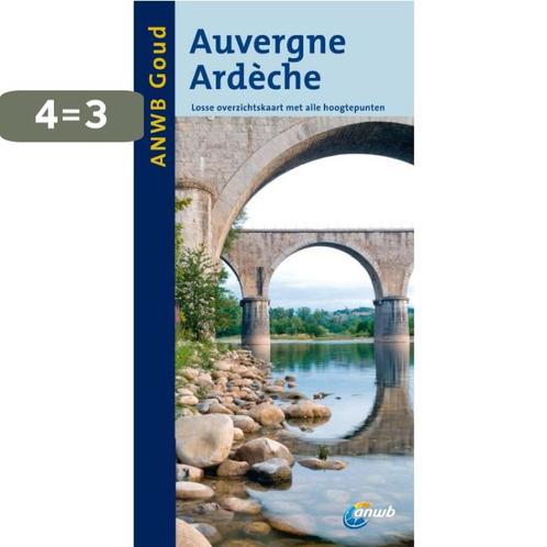 Auvergne, Ardèche / ANWB goud 9789018031145 Gjelt de Graaf, Boeken, Reisgidsen, Gelezen, Verzenden