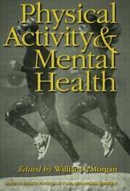 Physical Activity &amp; Mental Health - William P. Morgan -, Verzenden, Nieuw