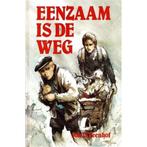 EENZAAM IS DE WEG (1) 9789071272257 J. .G. Veenhof, Verzenden, Gelezen, J. .G. Veenhof