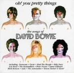 cd - Various - Oh! You Pretty Things - The Songs Of David..., Verzenden, Zo goed als nieuw