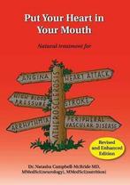 Put Your Heart in Your Mouth 9780954852016, Boeken, Verzenden, Zo goed als nieuw, Natasha Campbell-McBride
