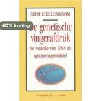De genetische vingerafdruk 9789020460322 S. Eikelenboom, Verzenden, Gelezen, S. Eikelenboom