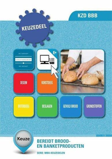 9789400225442 | KZD BBB : Keuzedeel: Bereidt brood- en ba..., Boeken, Studieboeken en Cursussen, Verzenden