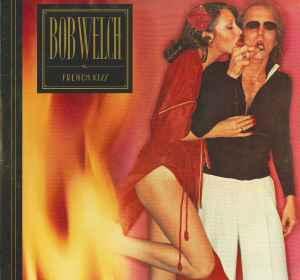 LP gebruikt - Bob Welch - French Kiss, Cd's en Dvd's, Vinyl | Rock, Zo goed als nieuw, Verzenden