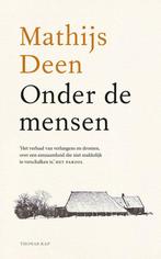 Onder de mensen 9789400411579 Mathijs Deen, Boeken, Verzenden, Zo goed als nieuw, Mathijs Deen