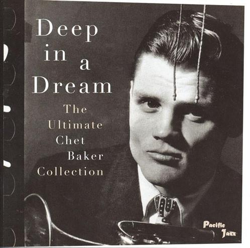cd - Chet Baker - Deep In A Dream (The Ultimate Chet Bake..., Cd's en Dvd's, Cd's | Jazz en Blues, Zo goed als nieuw, Verzenden