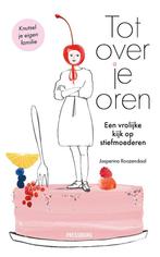 9789083326436 Tot over je oren | Tweedehands, Verzenden, Zo goed als nieuw, Jasperina Roozendaal