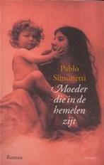 Moeder die in de hemelen zijt 9789024555512 P. Simonetti, Verzenden, Gelezen, P. Simonetti