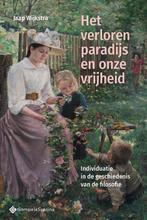 9789463713672 Het verloren paradijs en onze vrijheid, Verzenden, Nieuw, Jaap Wijkstra