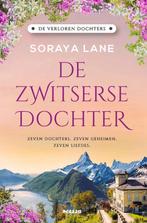9789046831717 De verloren dochters 4 - De Zwitserse dochter, Verzenden, Zo goed als nieuw, Soraya Lane