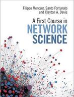9781108471138 A First Course in Network Science, Boeken, Verzenden, Nieuw, Filippo Menczer