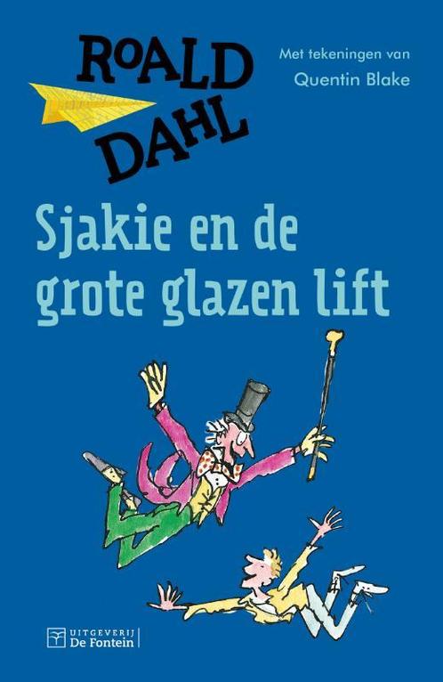 Sjakie en de grote glazen lift 9789026149184 Roald Dahl, Boeken, Kinderboeken | Kleuters, Zo goed als nieuw, Verzenden