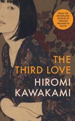 The Third Love 9781803511375 hiromi kawakami, Boeken, Verzenden, Gelezen, Hiromi kawakami