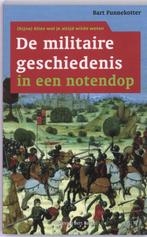 Militaire geschiedenis in een notendop 9789035133181, Verzenden, Gelezen, B. Funnekotter