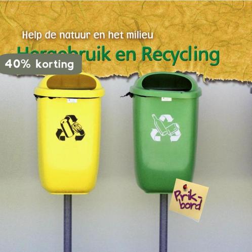 Hergebruik en recycling / Help de natuur en het milieu, Boeken, Overige Boeken, Zo goed als nieuw, Verzenden