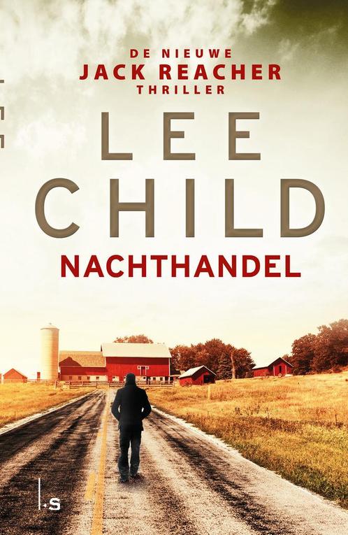 Nachthandel / Jack Reacher 9789024578542 Lee Child, Boeken, Thrillers, Gelezen, Verzenden