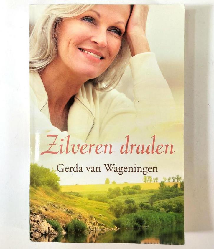Zilveren draden 9789048003563 Gerda van Wageningen, Boeken, Streekboeken en Streekromans, Gelezen, Verzenden