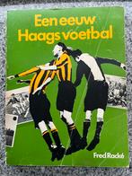 Een eeuw Haags voetbal (Den Haag), Boeken, Verzenden, Fred Racké, 20e eeuw of later, Gelezen
