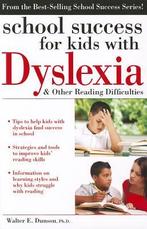 School Success for Kids with Dyslexia and Othe 9781593639624, Zo goed als nieuw, Verzenden