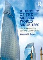 Boek A History of the Muslim World since 1260 9781138742482, Boeken, Verzenden, Zo goed als nieuw