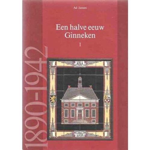 Een halve eeuw Ginneken Deel 1 9789071376054 Jansen, Boeken, Reisgidsen, Gelezen, Verzenden