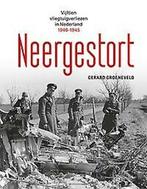 9789462584204 Neergestort Gerard Groeneveld, Verzenden, Nieuw, Gerard Groeneveld