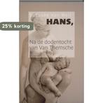 Hans 9789089240088 Suzanne van Well, Verzenden, Gelezen, Suzanne van Well