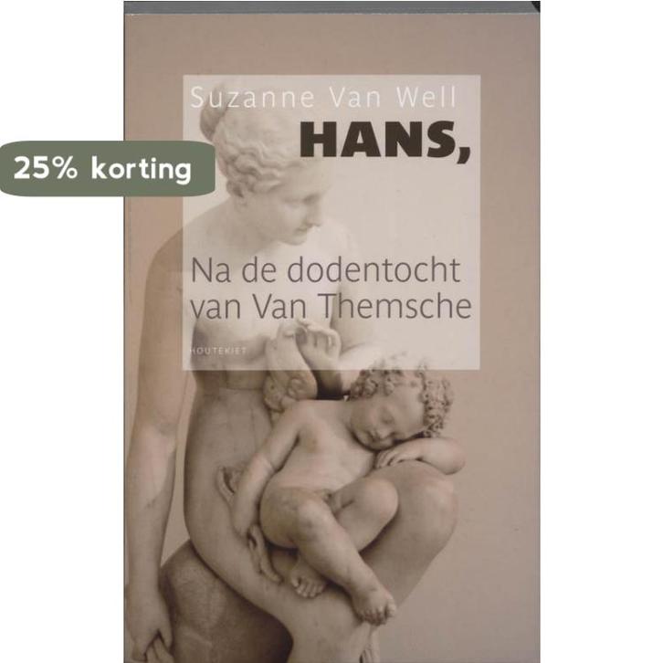 Hans 9789089240088 Suzanne van Well, Boeken, Politiek en Maatschappij, Gelezen, Verzenden