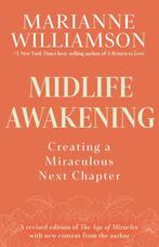 9798318601576 Midlife Awakening Marianne Williamson, Verzenden, Nieuw, Marianne Williamson