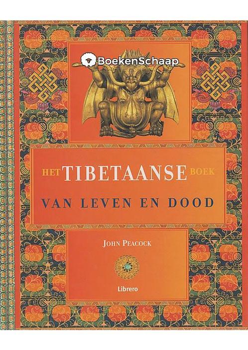 Het Tibetaanse boek van leven en dood (NIEUW BOEK) John Peac, Boeken, Esoterie en Spiritualiteit, Verzenden