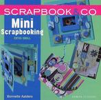 Mini Scrapbooking Extra Small 9789058776020 Bonnette Aalders, Boeken, Hobby en Vrije tijd, Gelezen, Bonnette Aalders, Verzenden