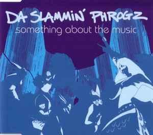 cd single - Da Slammin Phrogz - Something About The Music, Cd's en Dvd's, Cd Singles, Zo goed als nieuw, Verzenden