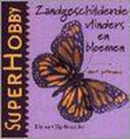 Zandgeschilderde vlinders en bloemen / SuperHobby, Verzenden, Gelezen, E. van Elp-Bosscha