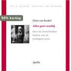 Alles geet veurbij / Uijt hoven, dorpen en steden, Verzenden, Zo goed als nieuw, Chr. van Roekel