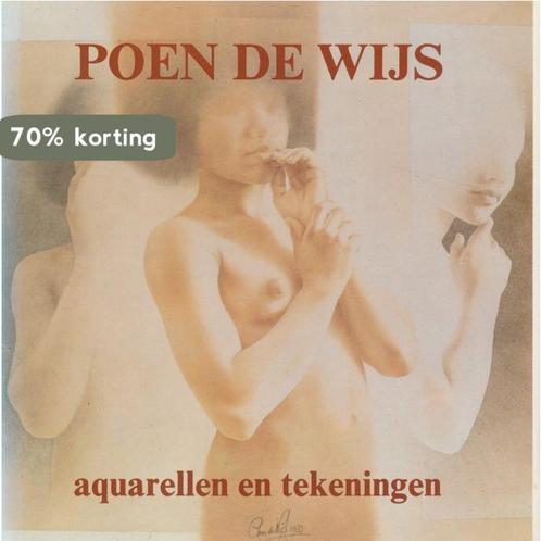 Aquarellen en tekeningen van poen de wys 9789064160172 Wys, Boeken, Kunst en Cultuur | Beeldend, Gelezen, Verzenden