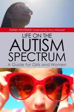 9781849057479 Life On The Autism Spectrum, Verzenden, Nieuw, Karen Mckibbin