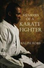 Memoirs of a Karate Fighter By Ralph Robb, Zo goed als nieuw, Ralph Robb, Verzenden