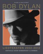 Liedteksten 2002-2012 9789038803975 Bob Dylan, Verzenden, Zo goed als nieuw, Bob Dylan