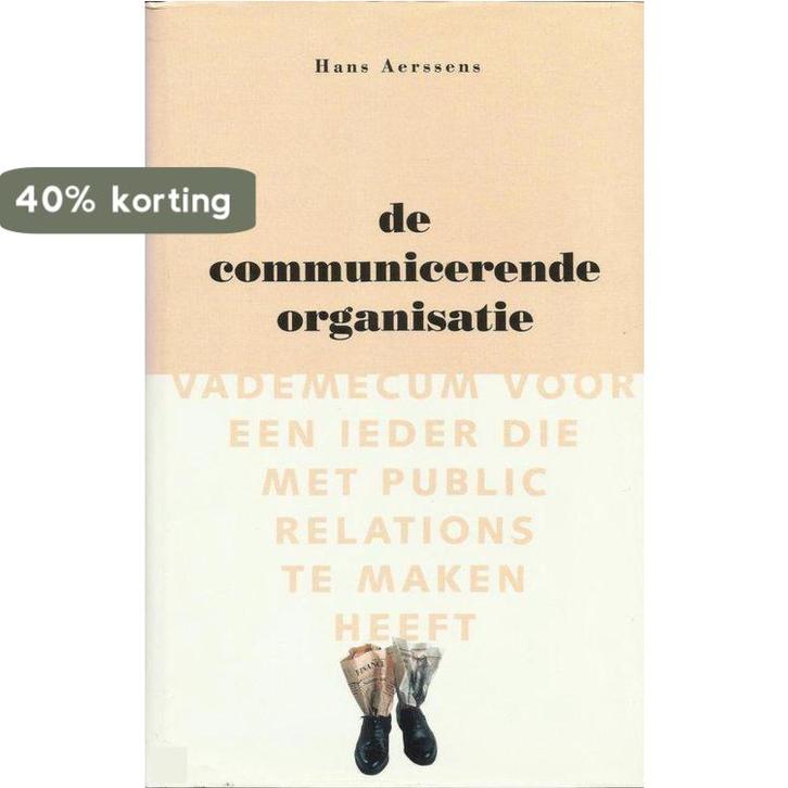 De communicerende organisatie / Management bibliotheek, Boeken, Overige Boeken, Zo goed als nieuw, Verzenden