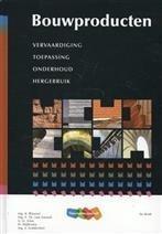 Bouwproducten | 9789006950984, Verzenden, Nieuw