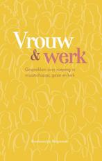Vrouw en werk 9789088973017 Roosmarijn Reijnoudt, Boeken, Godsdienst en Theologie, Verzenden, Gelezen, Roosmarijn Reijnoudt
