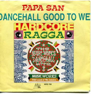 Single - Papa San - Dancehall Good To We beschikbaar voor biedingen