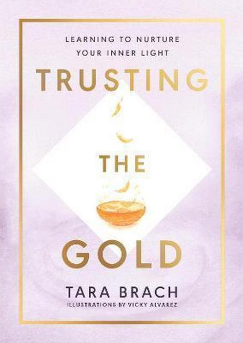 9781846046995 Trusting the Gold Brach, Tara, Boeken, Studieboeken en Cursussen, Nieuw, Verzenden