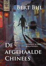 De afgehaalde Chinees 9789490902605 Bert Bijl, Verzenden, Gelezen, Bert Bijl