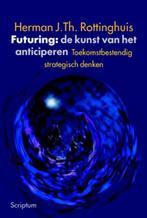 Boek Futuring: de kunst van het anticiperen 9789055945863, Boeken, Verzenden, Zo goed als nieuw