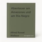 Abenteuer am Amazonas und am Rio Negro 9783869710853, Boeken, Verzenden, Gelezen, Alfred Russel Wallace