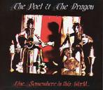 cd - The Poet &amp; The Dragon - Live... Somewhere In Thi..., Verzenden, Zo goed als nieuw