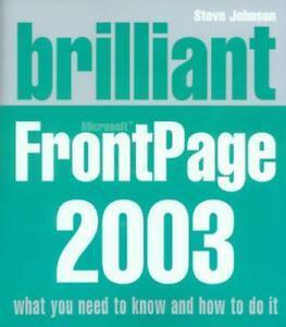 Brilliant Microsoft FrontPage 2003 by Mr Steve Johnson, Boeken, Taal | Engels, Gelezen, Verzenden